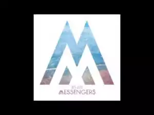We Are Messengers - Giants Fall